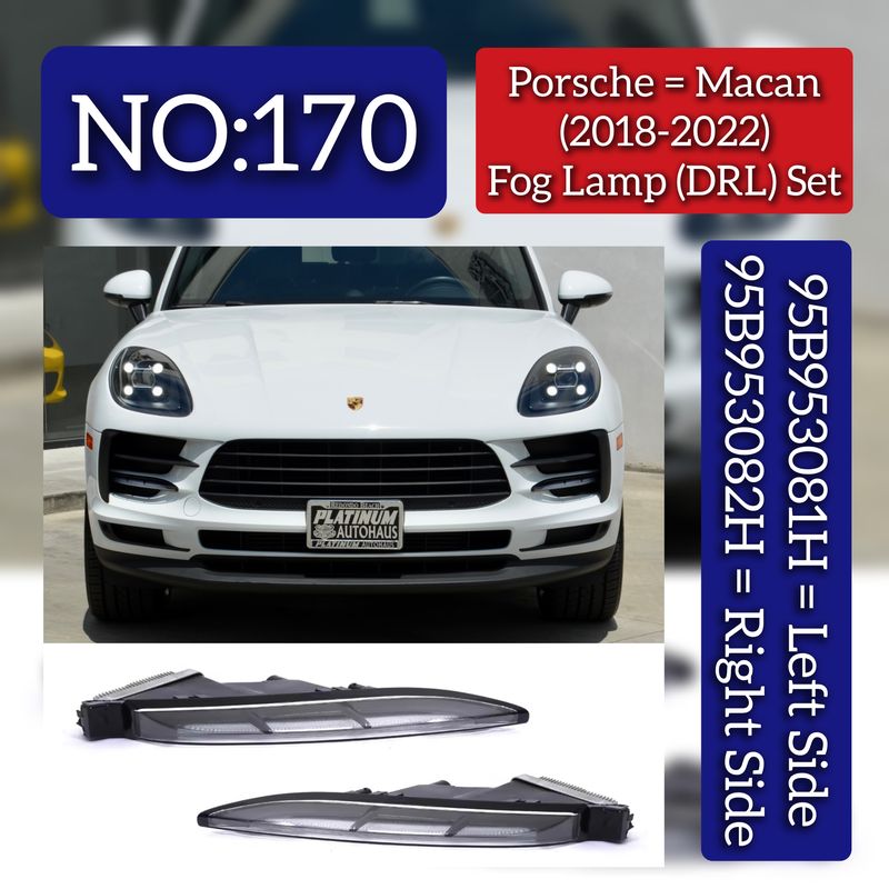 Fog Lamp Left 95B953081H & Right 95B953082H Compatible With Porsche Macan (2018-2022) Tag No.170